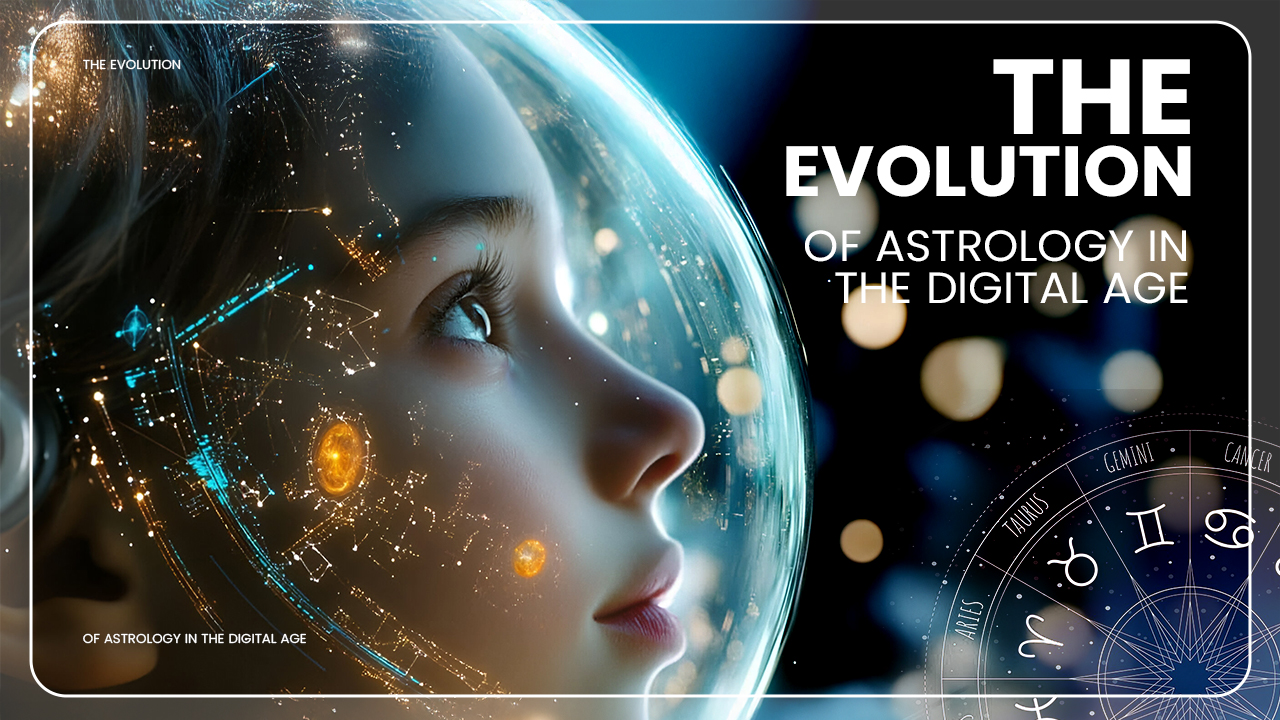 Evolution of Astrology in the Digital Age